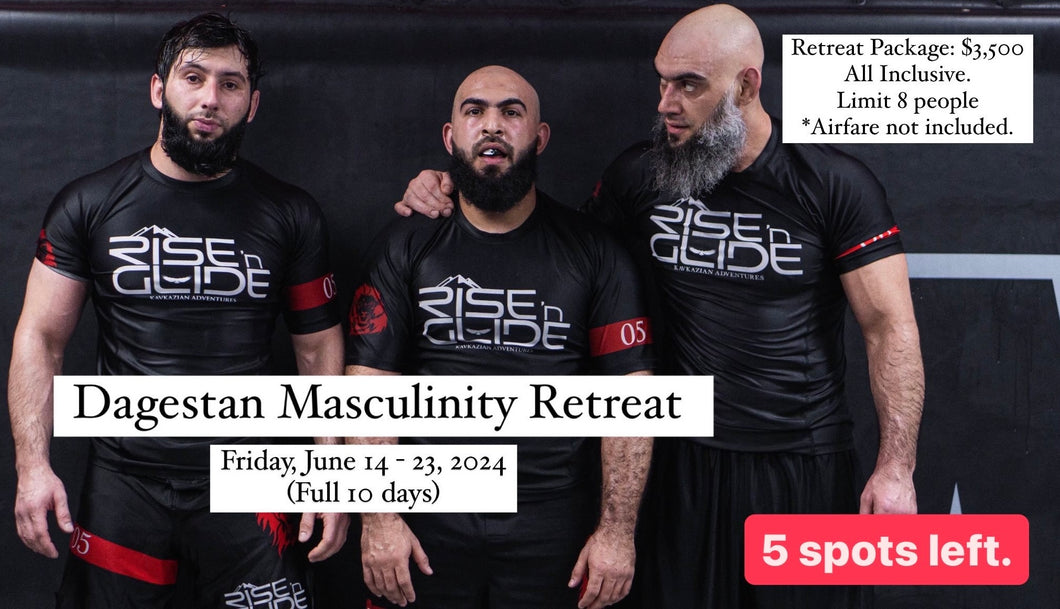 Dagestan Masculinity Retreat: 10 Days (June 14-23, 2024)