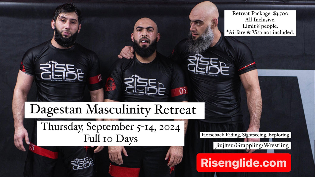Dagestan Masculinity Retreat: 10 Days (September 5-14, 2024)