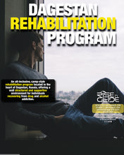 Load image into Gallery viewer, Dagestan Rehab Program
