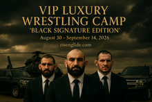 Load image into Gallery viewer, VIP LUXURY WRESTLING CAMP &#39;BLACK SIGNATURE EDITION&#39; #5 (Aug 30 - Sep 14)
